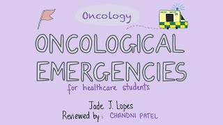 ONCOLOGY - Oncological Emergencies for Medical Students