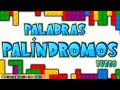 PALABRAS PALÍNDROMOS  ♾️ Juego Educativo Para Niños 🎯¿Qué son? EJEMPLOS