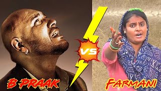 B Praak VS Farmani Naaz Viral Videos | Baarish Ki Jaaye Song | Nawazuddin | Jaani