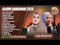 LAGU RAMADHAN TERBARU 2026 | ALMA ESBEYE & AI KHODIJAH FULL ALBUM (LIRIK) | SHOLAWAT NABI MERDU 2026