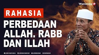 inilah Rahasia Perbedaan Allah, Rabb, dan Ilah - Buya Syakur