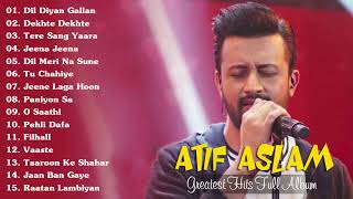 Atif Aslam Greatest Hits Full Album - Latest Bollywood Hindi Love Songs - BEST of Atif Aslam