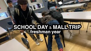 School Day \u0026 Mall Trip - Freshman Year😛