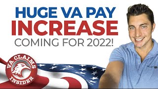 VA Disability Rates 2022 (Projected): HUGE VA Pay Increase Coming for 2022!