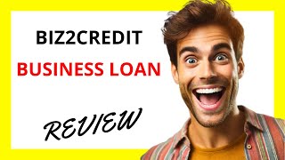 🌻 Biz2Credit Business Loan Review | Flexible Financing with Some Considerations