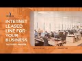 #Internetleasedline for your Business Leased Line Connection in Chennai