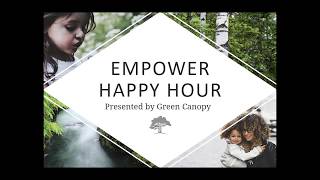 Empower Happy Hour  |  Introduction