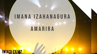 IMANA IZAHANAGURA AMARIRA 🙏