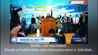 Alabanza Sueño/ hermana Melanie Zapata, .. con letra.......Ministerio Cristo el Rey, Argentina