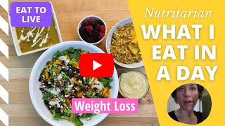 What I Eat in a Day (to Lose Weight) December 2018 // Eat to Live // Nutritarian // Vegan