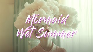 Mörmaid - Wet Summer [Sub Esp/Lyrics]