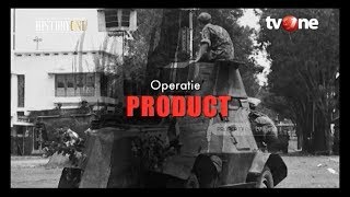 Operatie Product | Indonesia Dalam Peristiwa