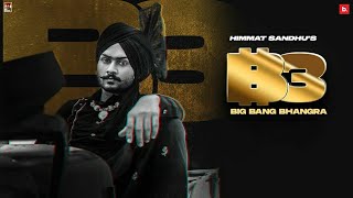 BIG BANG BHANGRA | HIMMAT SANDHU | SNIPR | (Offical Bass Boosted) | New Punjabi Songs 2021 |
