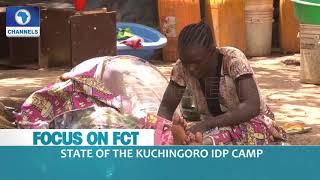 Focus On FCT: Analysing The Deploring State Of The Kuchingoro IDP Camp |Dateline Abuja|