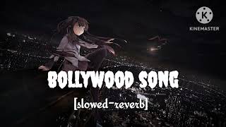 Bollywood Lofi song hindi arijit singh