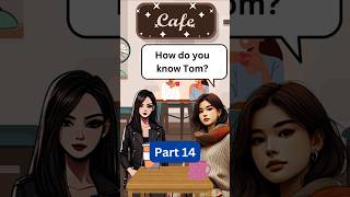 Tom \u0026 Noelle – Part 14 | Dating Story | Beginner English