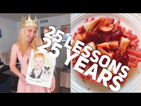 25 Lessons I've Learned 25 Lessons I've Learned