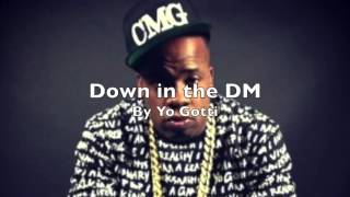 Yo Gotti- Down in the DM (Explicit)