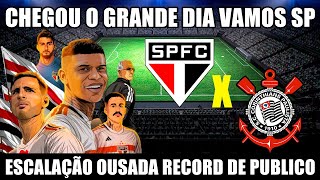 CHEGOU O GRANDE DIA! ESCALAÇÃO OUSADA DO SÃO PAULO! RECORDE DE PÚBLICO, CORAÇÃO A MILHÃO!