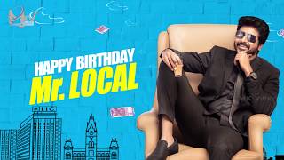 Mr.Local Birthday Teaser | Sivakarthikeyan, Nayanthara | Hiphop Tamizha | M. Rajesh