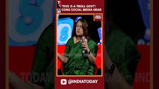 This Is A Troll Government: Cong Social Media Head Supriya Shrinate | India Today Conclave 2023
