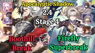 E0S0 Boothill Break & E0S0 Firefly Superbreak Apocalyptic Shadow stage 4 Clear / HSR