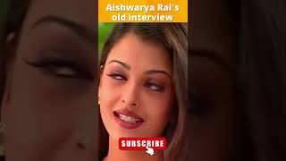 #Shorts Aishwarya Rai's Old Interview #aishwaryarai #shorts #women #trending