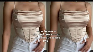 How to draft a Victoria corset top with draped and basque waist line