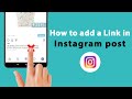 How to Add Link in Instagram Post | New and Best Feature 2021