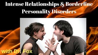 Intense Relationships & Borderline Personality Disorder (BPD)