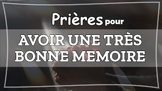 PRIÈRES POUR AVOIR UNE TRÈS BONNE MEMOIRE