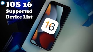 IOS 16 Supported Device List - Iphone 7 Plus, 12, 13 & Ipads!