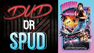 DUD or SPUD - Miami Connection | MOVIE REVIEW