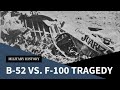 B-52 vs. F-100 Super Sabre; The Tragic Shooting Down of the Ciudad Juarez