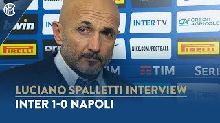 INTER 1-0 NAPOLI | LUCIANO SPALLETTI INTERVIEW: "It was a great game"