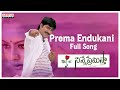 Prema Endukani Full Song ll Ninne Premista Songs ll Nagarjuna, Soundarya || Aditya Music Telugu