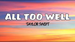 Download Taylor Swift - All Too Well lyrics 10 minutes version - mp3