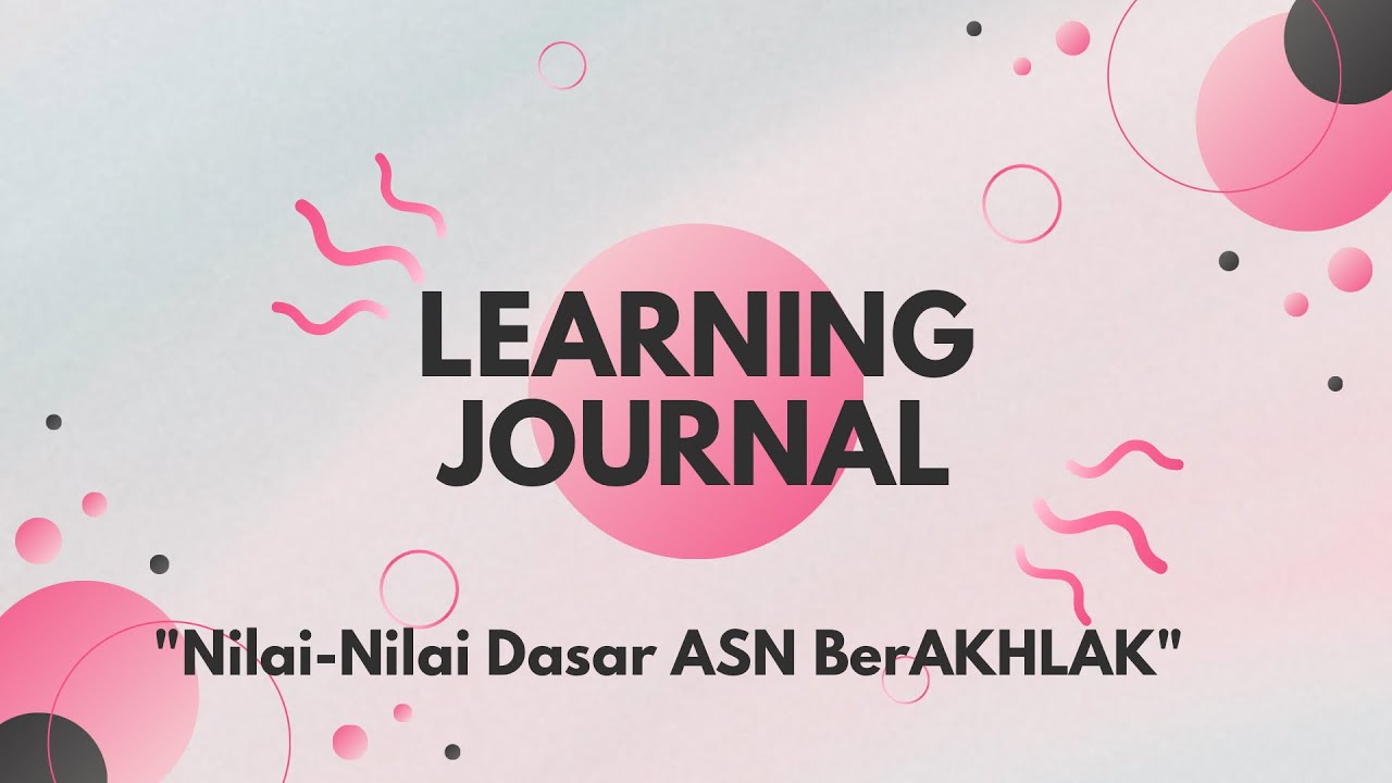 Learning Journal: Mind Map Nilai-Nilai Dasar ASN BerAKHLAK - YouTube