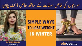 Winter Diet Plan For Weight Loss - Wazan Kaise Kam Karen - Lose Weight Fast - Lose 10 Kgs In A Month