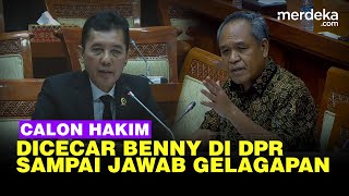 Tajam Benny Cecar 'No Money, No Justice' ke Calon Hakim Sampai Gelagapan Jawab di DPR