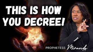 How To Decree Over Your Life! | Prophetess Miranda | Nabi' Healing Center Church