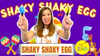 Shaky Shaky Egg - An Egg Shaker Song