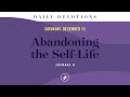 abandoning the self life – daily devotional