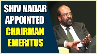 Shiv Nadar named chairman emeritus of HCL Technologies || Hybiz tv