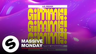 Le Pedre - Gimme! Gimme! Gimme! (A Man After Midnight) [VINNE Remix] ( Audio)