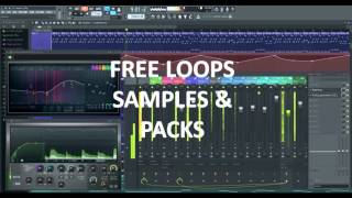 FREE DOWNLOAD Loops , Packs & Samples on Fl Studio