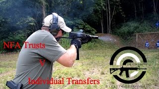 NFA Trust VS Individual Transfer