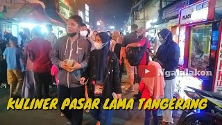 Wow 😱 ramenya kuliner pasar lama tangerang