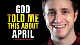 God Just Showed Me This About March & April - Troy Black
