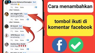 Cara menambahkan tombol ikuti di komentar facebook (Pembaruan 2024) || Tambahkan opsi ikuti